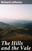 The Hills and the Vale (eBook, ePUB)