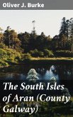 The South Isles of Aran (County Galway) (eBook, ePUB)