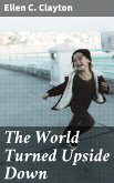 The World Turned Upside Down (eBook, ePUB)