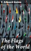 The Flags of the World (eBook, ePUB)