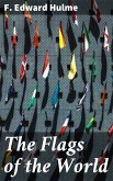 The Flags of the World (eBook, ePUB)