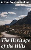 The Heritage of the Hills (eBook, ePUB)