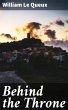 Behind the Throne (eBook, ePUB) - Bild 1