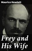 Frey and His Wife (eBook, ePUB)