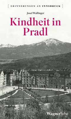 Kindheit in Pradl (eBook, ePUB) - Wallinger, Josef