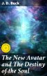 The New Avatar and The Destiny of the... - Bild 1