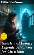Ghosts and Family Legends: A Volume for... - Bild 1