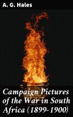 Campaign Pictures of the War in South Africa (1899-1900) (eBook, ePUB)