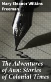 The Adventures of Ann: Stories of Colonial Times (eBook, ePUB)