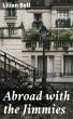 Abroad with the Jimmies (eBook, ePUB) - Bild 1