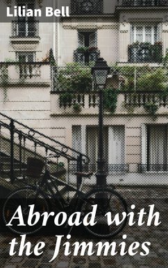 Abroad with the Jimmies (eBook, ePUB) - Bell, Lilian