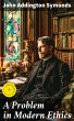 A Problem in Modern Ethics (eBook, ePUB) - Bild 1