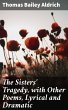 The Sisters' Tragedy, with Other Poems,... - Bild 1