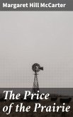 The Price of the Prairie (eBook, ePUB)