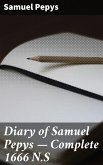 Diary of Samuel Pepys - Complete 1666 N.S (eBook, ePUB)