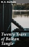 Twenty Years of Balkan Tangle (eBook, ePUB)