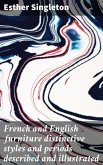 French and English furniture distinctive styles and periods described and illustrated (eBook, ePUB)