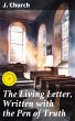 The Living Letter, Written with the Pen... - Bild 1