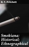 Smokiana: Historical; Ethnographical (eBook, ePUB)