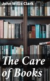 The Care of Books (eBook, ePUB)