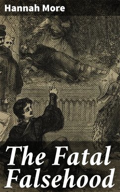 The Fatal Falsehood (eBook, ePUB) - More, Hannah