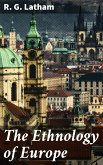 The Ethnology of Europe (eBook, ePUB)