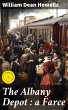 The Albany Depot : a Farce (eBook, ePUB) - Bild 1