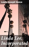 Linda Lee, Incorporated (eBook, ePUB)