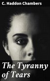 The Tyranny of Tears (eBook, ePUB)