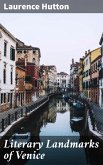Literary Landmarks of Venice (eBook, ePUB)