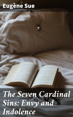 Cover The Seven Cardinal Sins: Envy and Indolence (eBook, ePUB)