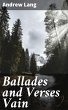 Ballades and Verses Vain (eBook, ePUB) - Bild 1