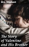 The Story of Valentine and His Brother (eBook, ePUB)