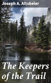 The Keepers of the Trail (eBook, ePUB)
