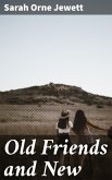 Old Friends and New (eBook, ePUB)