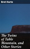 The Twins of Table Mountain, and Other Stories (eBook, ePUB)
