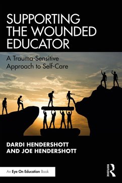 Cover Supporting the Wounded Educator (eBook, ePUB)