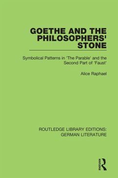 Goethe and the Philosopher's Stone (eBook, ePUB) - Raphael, Alice