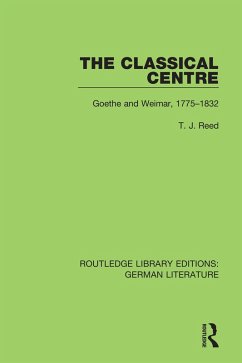 The Classical Centre (eBook, ePUB) - Reed, T. J.