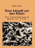 Rom kämpft um den Rhein (eBook, ePUB)