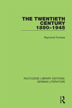 The Twentieth Century 1890-1945 (eBook, ePUB) - Furness, Raymond
