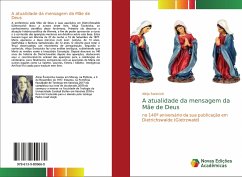 A atualidade da mensagem da Mãe de Deus - Swiecicki, Alicja