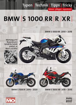 BMW S 1000 RR/ R/ XR Reparaturanleitung - Jung, Thomas;Altmann, Uwe