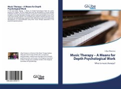 Music Therapy ¿ A Means for Depth Psychological Work - Ahtarova, Liliya