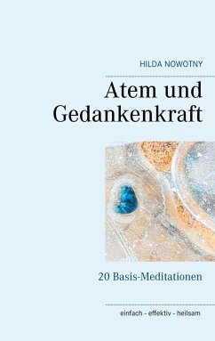 Atem und Gedankenkraft - Nowotny, Hilda