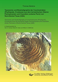 Taxonomie und Biostratigraphie der Conchostraken (Phyllopoda, Crustacea) aus dem terrestrischen Oberen Pennsylvanian und Cisuralian (unteres Perm) von Nord-Zentral Texas (USA) - Martens, Thomas