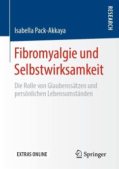 Fibromyalgie und Selbstwirksamkeit - Pack-Akkaya, Isabella