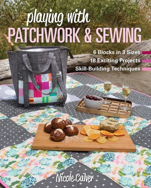 Playing with Patchwork & Sewing (eBook, ePUB)