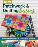 New Patchwork & Quilting Basics (eBook, ePUB)