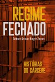 Regime fechado (eBook, ePUB) Regime fechado (eBook, ePUB)